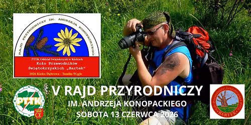 V RAJD PRZYRODNICZY im. ANDRZEJA KONOPACKIEGO