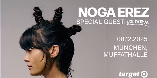 AUSVERKAUFT: NOGA EREZ - M\u00fcnchen, Muffathalle