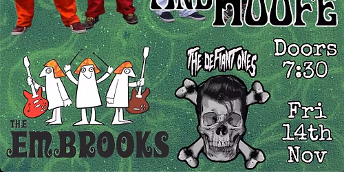 The Hare and Hoofe + The Embrooks + The Defiant Ones