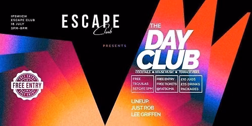 \u2600\ufe0f THE DAY CLUB \u2013 ESCAPE CLUB IPSWICH \u2600\ufe0f