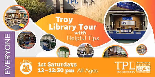 Troy Library Tour with Helpful Tips