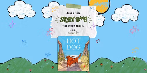 Storytime - Hot Dog