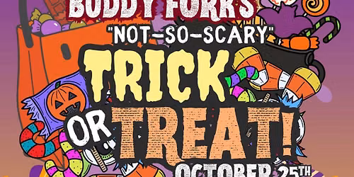 Not So Scary Trick or Treating  October 25th 