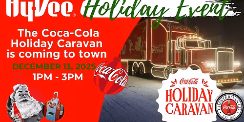 Santa & the Coca-Cola Caravan are coming to Hy-Vee!