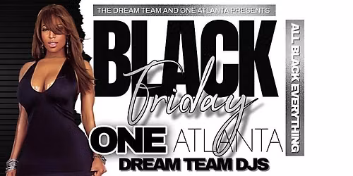 The Dream Team presents ...All Black Everything  at One Atlanta  Sept 4th