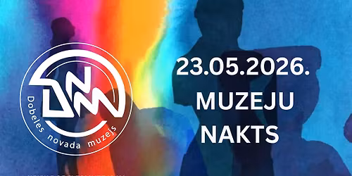 Muzeju nakts Dobeles novada muzej\u0101