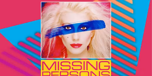 Missing Persons LIVE at DNA Lounge