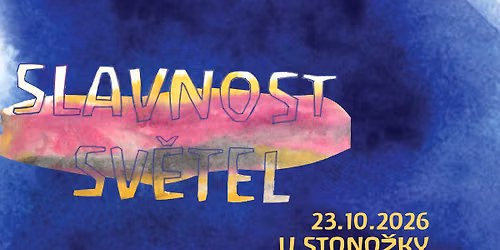 SLAVNOST SV\u011aTEL ve Stono\u017ece