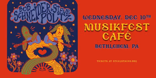 Bob Schneider & Steve Poltz at Musikfest Caf\u00e9