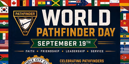 WORLD PATHFINDER DAY CELEBRATION!!!!