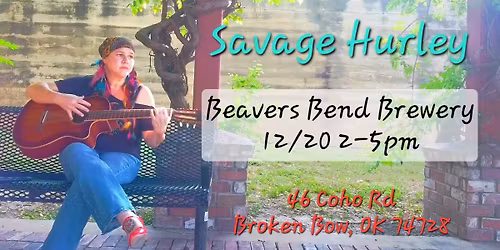 Savage Hurley at Beavers Bend Brewery