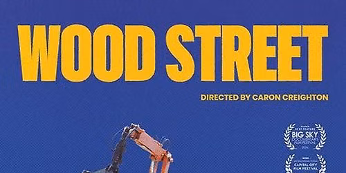 Wood Street documentary and Q&A