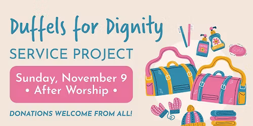 Duffels for Dignity Service Project