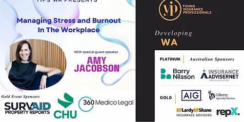 YIPs WA Presents: Managing Stress & Burnout in the Workplace