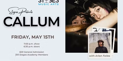 Stages Presents: Callum