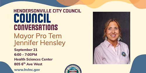 Council Conversations - Mayor Pro Tem Jennifer Hensley
