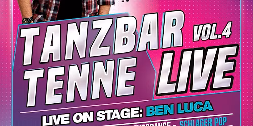 Tanzbar Tenne LIVE \u2013 VOL. 4 \ud83c\udfb6 mit BEN LUCA