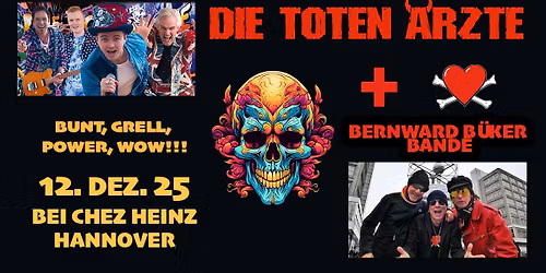 DIE TOTEN \u00c4RZTE & BERNWARD B\u00dcKER BANDE