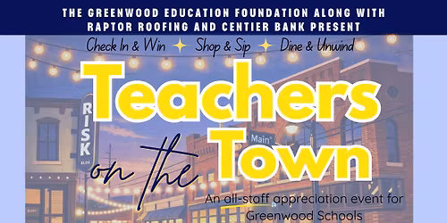 GEF Teachers on the Town- An All Staff Appreciation Event!