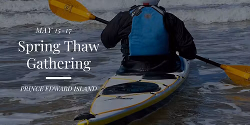 Spring Thaw Gathering