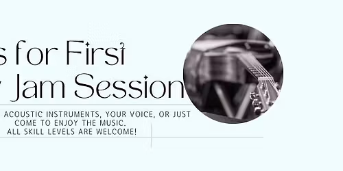 First Friday Jam Session