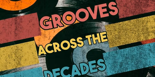 Grooves across the Decades