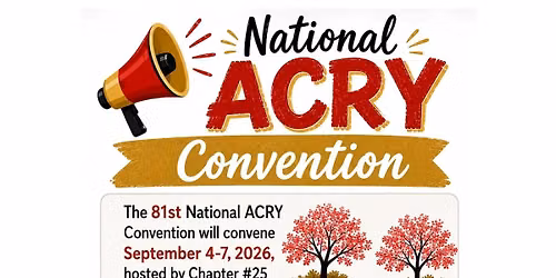 2026 National ACRY Convention, hosted by Potomac ACRY Chapter #25!