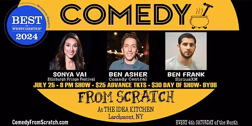 Stand-Up Westchester Comedy Club Presents: Comedy From Scratch - 7\/25 BYOB