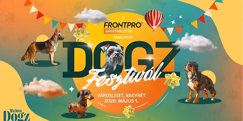 DOGZ Fesztiv\u00e1l 2026 \u2013 Tal\u00e1lkozzunk \u00fajra a Nagyr\u00e9ten! \ud83d\udc3e