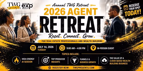 2026 TWG Agent Retreat: Reset \u2022 Connect \u2022 Grow