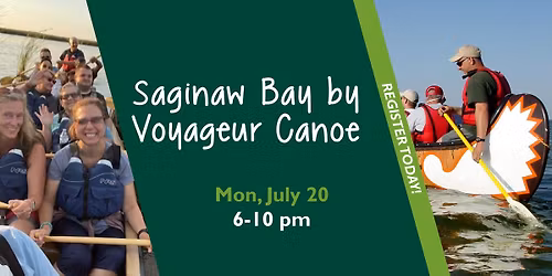 Saginaw Bay by Voyageur Canoe - Register Today!