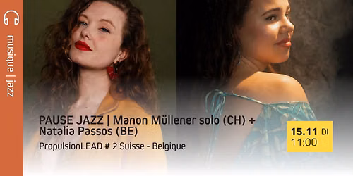 PAUSE | Manon M\u00fcllener solo (CH) + Natalia Passos (BE)