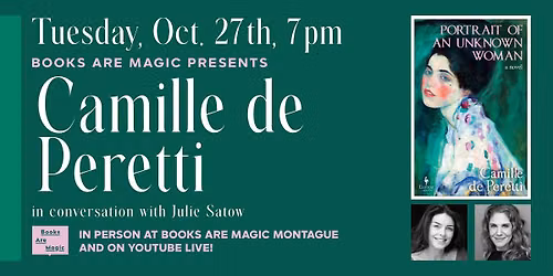 In-Store: Camille de Peretti: Portrait of an Unknown Woman w\/ Julie Satow