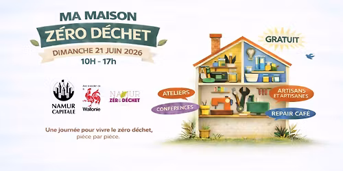 Ma maison Z\u00e9ro D\u00e9chet - \u00c9v\u00e9nement GRATUIT 