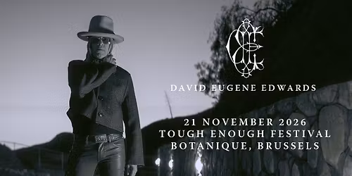 David Eugene Edwards & many more | Tough Enough Festival 2026