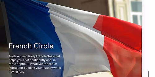 French Circle - Bury St Edmunds (15 wks)