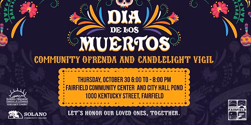Dia de los Muertos - Community Ofrenda and Candlelight Vigil
