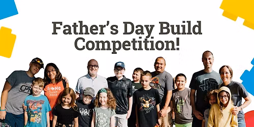 Father\u2019s Day Build Competition