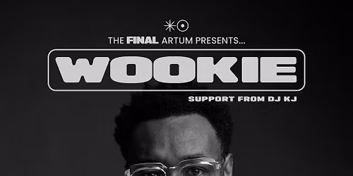 Artum presents Wookie - Final Edition