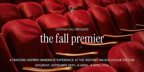 A Traitor's Game: Curtain Call - The Fall Premier