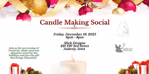 Candle Making Social With Slick Designs
