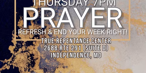 Thursday Night Prayer & Refreshing 