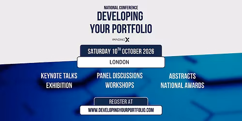Developing Your Portfolio National Conference - London 2026