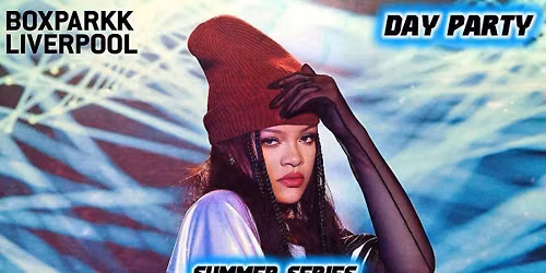 RNB 2K VIBEZ (BOXPARK LIVERPOOL) - LIVERPOOL EDITION VOL 1 - SUMMER SERIES \u2600\ufe0f\ud83c\udfa4