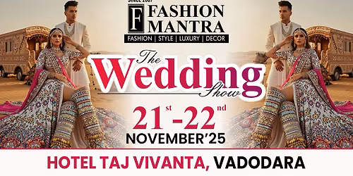 THE BIG WEDDING EXHIBITION - VADODARA (NOVEMBER 2025)