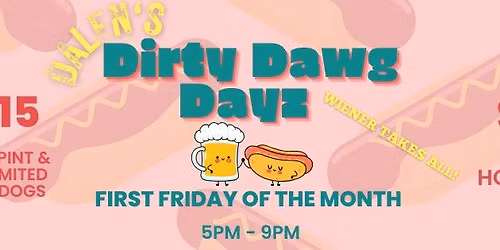Dalen's Dirty Dawg Dayz