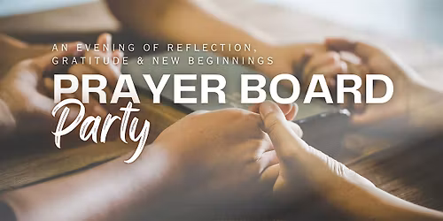 Q4 Prayer Board Party
