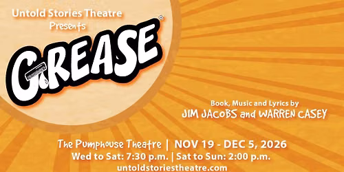 Untold Stories Theatre presents: Grease
