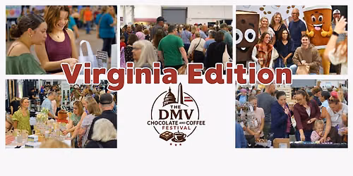 2026 DMV Chocolate and Coffee Festival: Virginia Edition