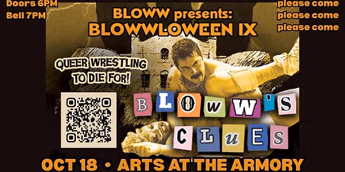 BLOWWLOWEEN IX: Bloww's Clues